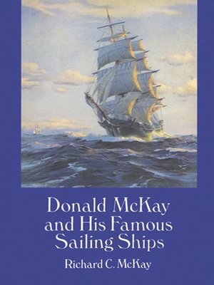 cover image of Donald McKay and His Famous Sailing Ships